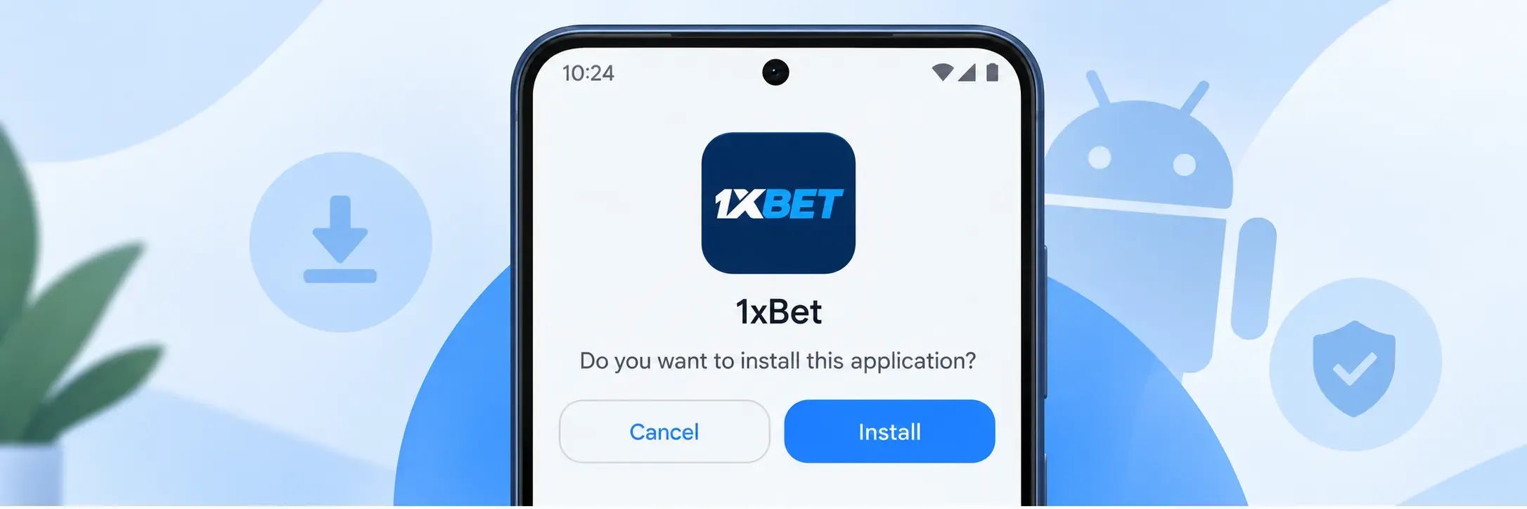 نافذة تثبيت تطبيق 1xBet من ملف APK على أندرويد